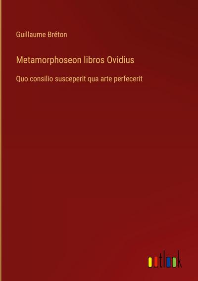 Metamorphoseon libros Ovidius