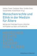 Menschenrechte und Ethik in der Medizin für Ältere