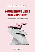 Kommunismus unter Denkmalschutz?