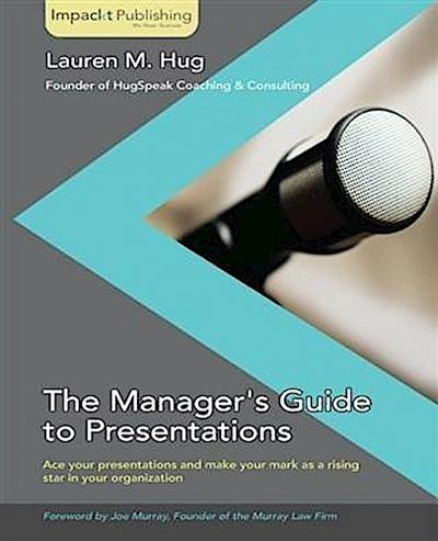 Manager’s Guide to Presentations