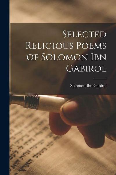 Selected Religious Poems of Solomon ibn Gabirol