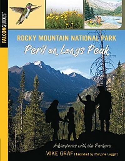 Rocky Mountain National Park: Peril on Longs Peak
