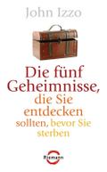 Die fünf Geheimnisse, die Sie entdecken sollten, bevor Sie sterben