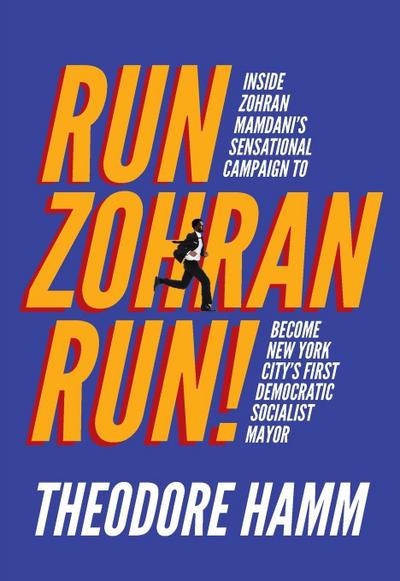 Run Zohran Run!