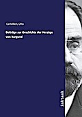 Beiträge zur Geschichte der Herzöge von Burgund