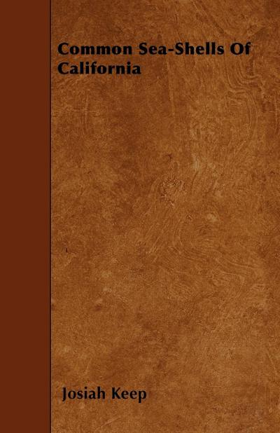 Common Sea-Shells Of California