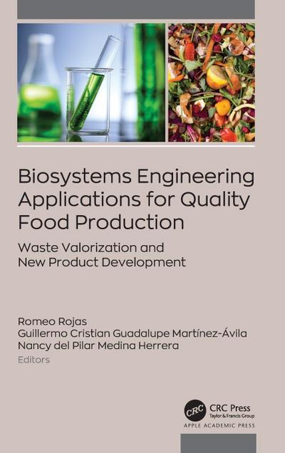 Biosystems Engineering Applications for Quality Food Production