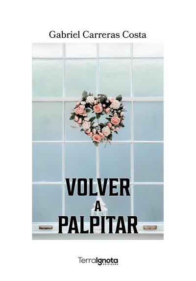 Volver a palpitar