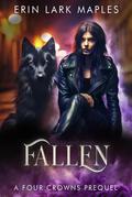 Fallen (Four Crowns, #0.5)