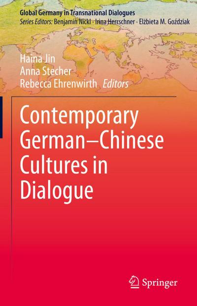 Contemporary German-Chinese Cultures in Dialogue