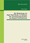 Die Bedeutung von High-Yield Bonds im Rahmen der F