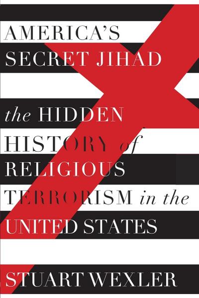 America’s Secret Jihad