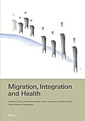 Migration, Integration, and Health: The Danube Region