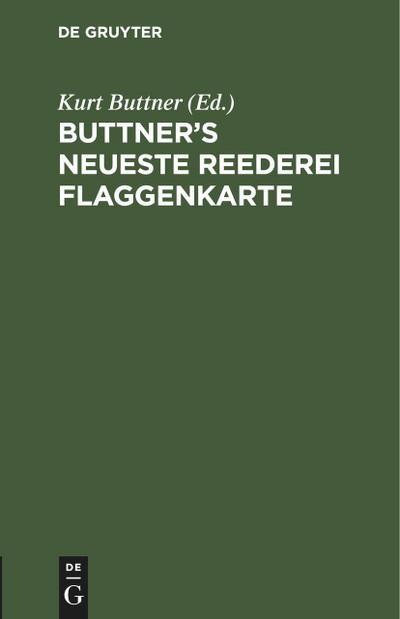 Buttner’s Neueste Reederei Flaggenkarte