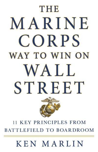 Marine Corps Way to Win on Wall Street