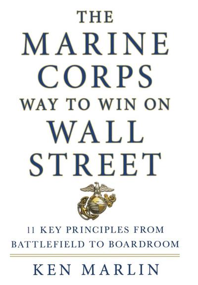 Marine Corps Way to Win on Wall Street