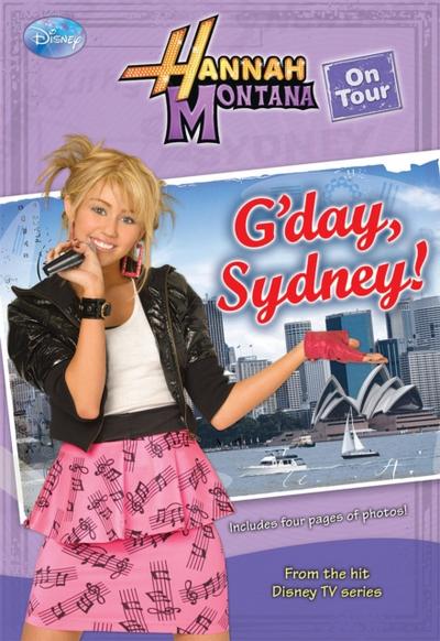 Hannah Montana On Tour: G’day, Sydney!