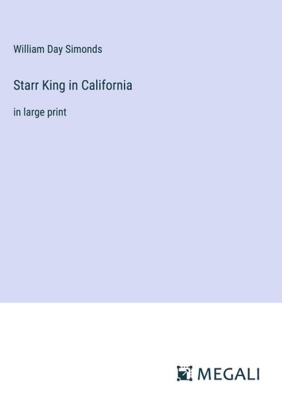 Starr King in California