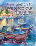 From Sketch to Watercolour Painting