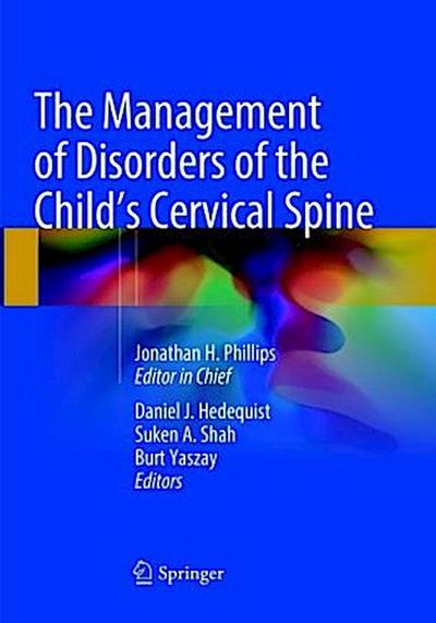 The Management of Disorders of the Child’s Cervical Spine