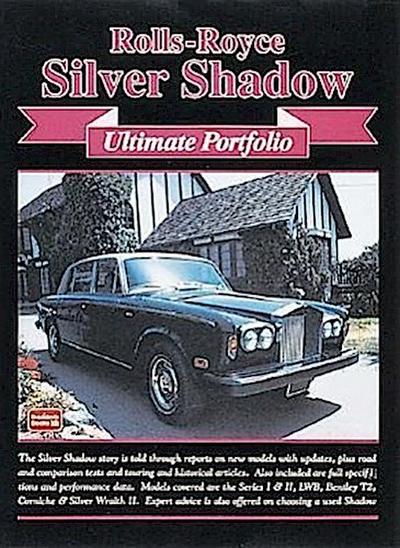 Rolls-Royce Silver Shadow Ultimate Portfolio