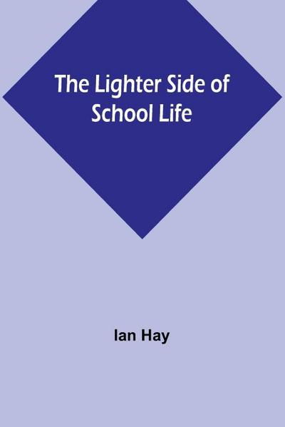 The Lighter Side of School Life