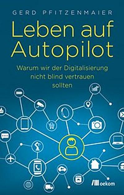 Leben auf Autopilot