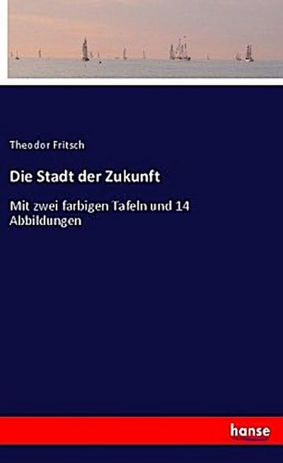 Die Stadt der Zukunft