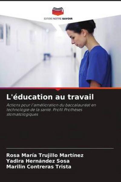 L’éducation au travail
