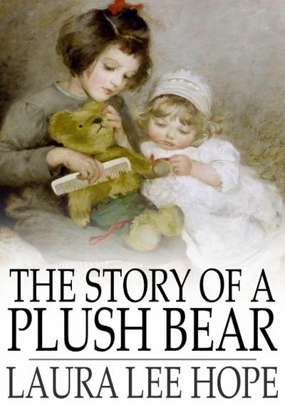 Story of a Plush Bear
