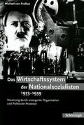 Das Wirtschaftssystem der Nationalsozialisten 1933-1939