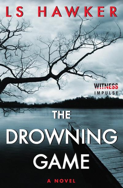 Drowning Game, The