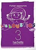 Les Loustics 3: Méthode de français / Fichier ress ...