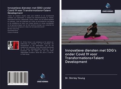 Innovatieve diensten met SDG’s onder Covid 19 voor Transformations+Talent Development