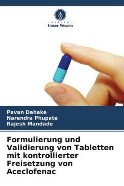 Formulierung und Validierung von Tabletten mit kontrollierter Freisetzung von Aceclofenac
