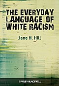 The Everyday Language of White Racism