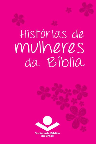 Histórias de mulheres da Bíblia