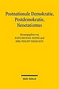 Postnationale Demokratie, Postdemokratie, Neoetatismus