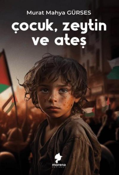 Cocuk, Zeytin ve Ates