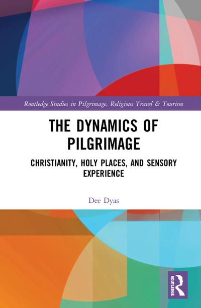 The Dynamics of Pilgrimage