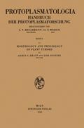 Morphology and Physiology of Plant Tumors