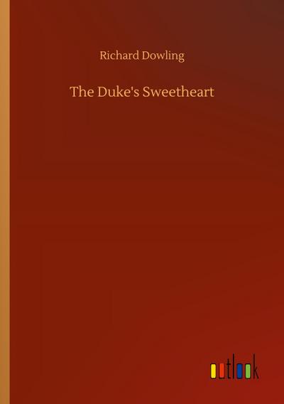 The Duke’s Sweetheart
