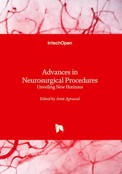 Advances in Neurosurgical Procedures - Unveiling New Horizons