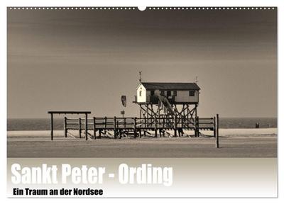Sankt Peter-Ording. Ein Traum an der Nordsee (Wandkalender 2026 DIN A2 quer), CALVENDO Monatskalender