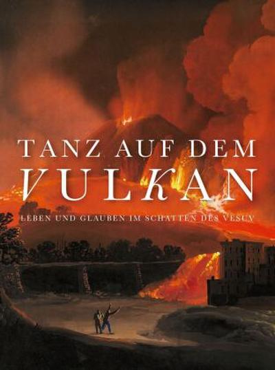 Tanz auf dem Vulkan