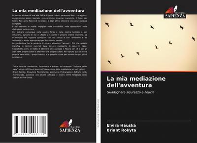 La mia mediazione dell’avventura