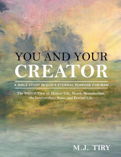 Tiry, M: You and Your Creator