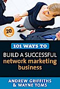 101 Ways to Build a Successful Network Marketing B