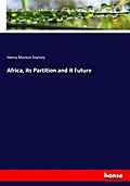 Africa, its Partition and it Future