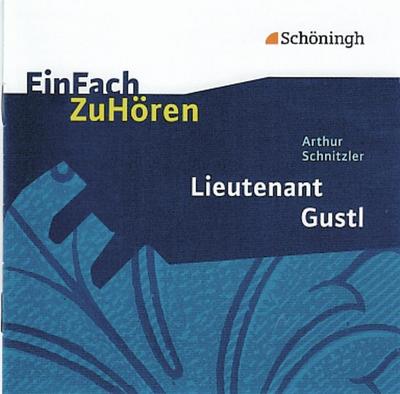 Arthur Schnitzler ’Lieutenant Gustl’, 2 Audio-CDs, Audio-CD